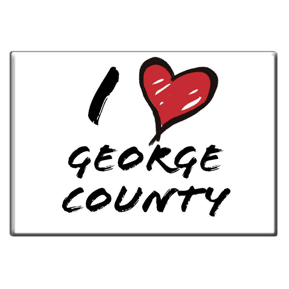George County - Fridge Magnet I Love Souvenir Usa Gift Idea | eBay